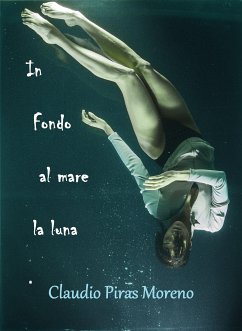 Cover In fondo al mare la luna (eBook, ePUB)