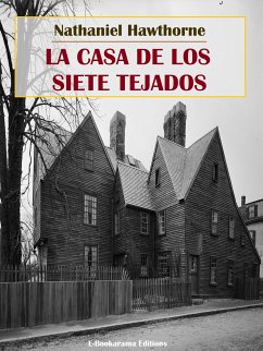 La casa de los siete tejados (eBook, ePUB) - Hawthorne, Nathaniel