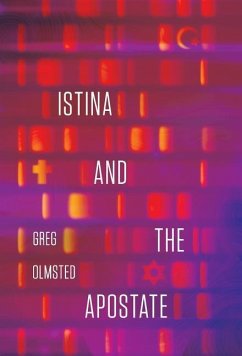 Istina and the Apostate - Olmsted, Greg