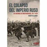 El colapso del Imperio ruso : las guerras de independencia, 1917-1924