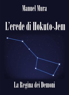 L'erede di Hokuto-Jem - La Regina dei Demoni (eBook, ePUB) - Mura, Manuel