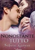 Nonostante Tutto (eBook, ePUB)