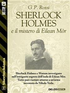 Sherlock Holmes e il mistero di Eilean Mòr (eBook, ePUB) - Rossi, G. P.
