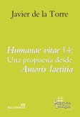 Humanae vitae 14 : una propuesta desde Amoris laetitia