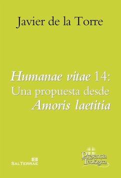 Humanae vitae 14 : una propuesta desde Amoris laetitia - Torre Díaz, Francisco Javier de la; Latorre Beltrán, Javier