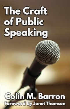 The Craft of Public Speaking - Barron, Colin M