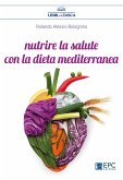Nutrire la salute con la dieta mediterranea (eBook, ePUB)