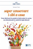 Saper conservare i cibi a casa (eBook, ePUB)