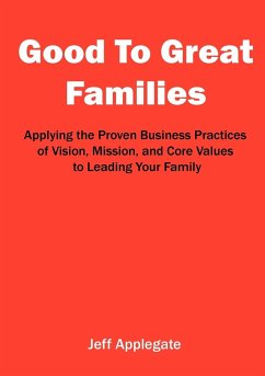 Good To Great Families - Applegate, Jeffrey