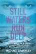 Still Waters Run Deep - Bild 1