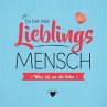Du bist mein Lieblingsmensch - Was ich... - Bild 1