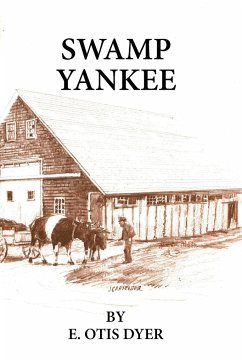 Swamp Yankee - Dyer, E. Otis