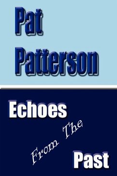 Echoes from the Past - Patterson, Pat