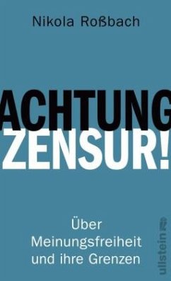 Achtung, Zensur! - Roßbach , Nikola