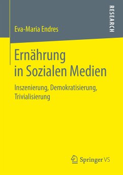 Ernährung in Sozialen Medien (eBook, PDF) - Endres, Eva-Maria