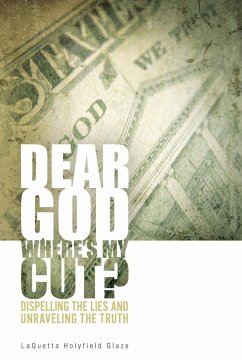 Dear God, Where is My Cut? - Glaze, Laquetta Holyfield