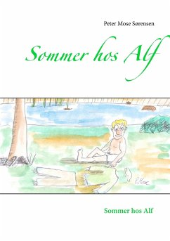 Sommer hos Alf - Sørensen, Peter Mose