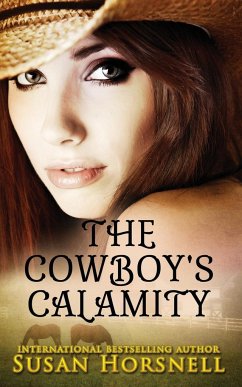 The Cowboy's Calamity - Horsnell, Susan