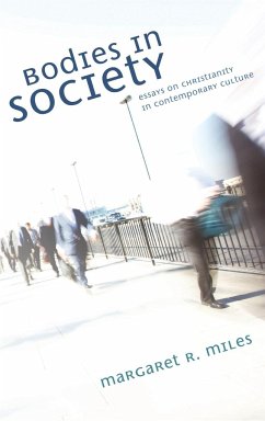 Bodies in Society - Miles, Margaret R.