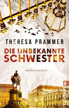 Die unbekannte Schwester / Carlotta Fiore Bd.3 - Prammer, Theresa