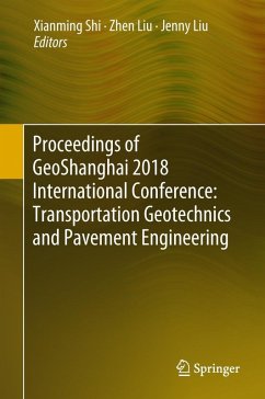 Proceedings of GeoShanghai 2018 International Conference: Transportation Geotechnics and Pavement Engineering (eBook, PDF)