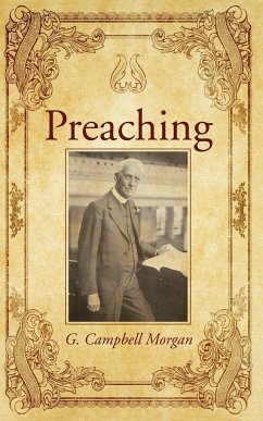 Preaching - Morgan, G. Campbell