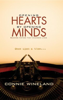 Opening Hearts by Opening Minds - Wineland, Connie