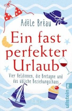 Ein fast perfekter Urlaub - Bréau, Adèle