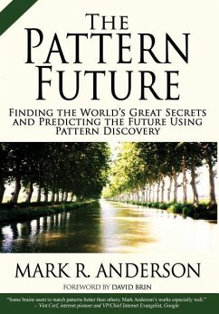 The Pattern Future - Anderson, Mark R.