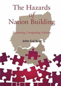 The Hazards of Nation Building - Yoh, John Gai