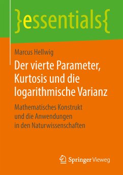 Der vierte Parameter, Kurtosis und die logarithmische Varianz (eBook, PDF) - Hellwig, Marcus