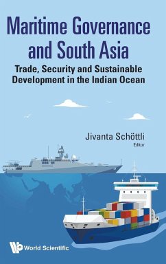 MARITIME GOVERNANCE AND SOUTH ASIA - Jivanta Schottli