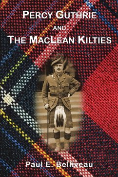 Percy Guthrie and The MacLean Kilties - Belliveau, Paul E.