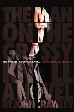 The Man On The Grassy Knoll - Crawley, John