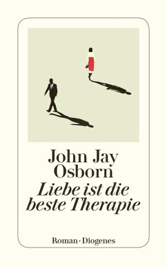 Liebe ist die beste Therapie (eBook, ePUB) - Osborn, John Jay
