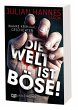 Die Welt ist böse! - Bild 1