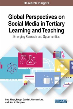 Global Perspectives on Social Media in Tertiary Learning and Teaching - Piven, Inna; Gandell, Robyn; Lee, Maryann