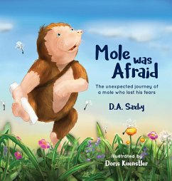 Mole Was Afraid - Saxby, David Alan