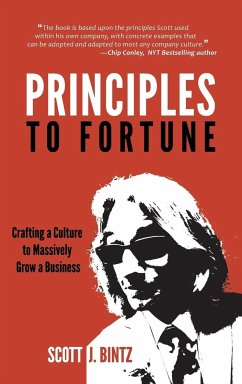 Principles To Fortune - Bintz, Scott J; John, Peragine