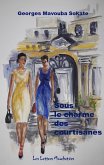 Sous le charme des courtisanes (eBook, ePUB)