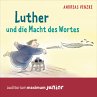 Luther und die Macht des Wortes... - Bild 1
