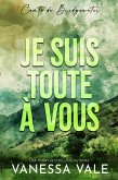 Je suis toute à vous (Comté de Bridgewater, #2) (eBook, ePUB) Je suis toute à vous (Comté de Bridgewater, #2) (eBook, ePUB)
