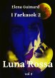 I Farkasok 2 - Luna Rossa Vol 2 (eBook,... - Bild 1