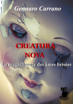 Cover Creatura Nova La magnificence des ames brisees (eBook, ePUB)