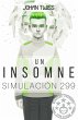 Un Insomne: Simulacion 299 (eBook, ePUB) - Bild 1
