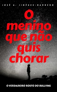 Cover O menino que nao quis chorar (eBook, ePUB)
