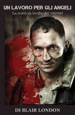 Cover Un lavoro per gli Angeli: La realta da incubo dei veterani (eBook, ePUB)