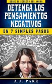 Detenga los Pensamientos Negativos en 7 Simples Pasos (eBook, ePUB)