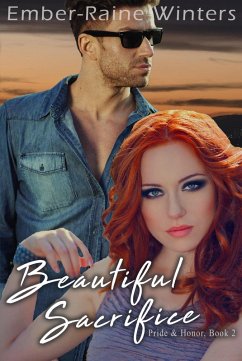 Cover Beautiful Sacrifice (Pride and Honor, #2) (eBook, ePUB)