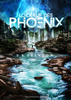 Lockruf des Phoenix - Granzow, D.B.